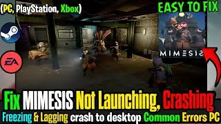🧬 Fix MIMESIS Not Launching, Crashing, Freezing & Black Screen on PC ✅
