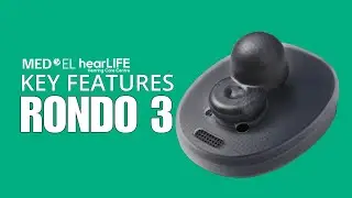 Key Features of RONDO 3 | All-in-One Cochlear Implant Processor by MED-EL | HearLIFE Singapore