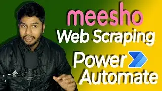 Web Scraping Meesho with Power Automate Desktop [Hindi] - Step by Step Tutorial