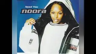 Noora - Need You ( Remix )