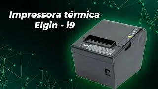 Impressora t&eacute;rmica Elgin i9 : Unboxing e instala&ccedil;&atilde;o de drivers