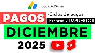 Pagos YOUTUBE - Adsense DICIEMBRE 2025 |  Pagos monetizacion Youtube
