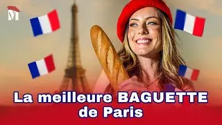 J’ai goûté la MEILLEURE baguette de Paris !
