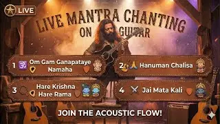 LIVE Mantra Chanting on Guitar 🎸🕉️Join me live. Chant. Heal. Connect.