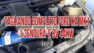 TAGLIANDO COMPLETO FORD KA MK1 1.3 ENDURA-E 8V 44KW