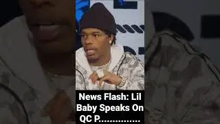 Lil Baby: Speak QC P.