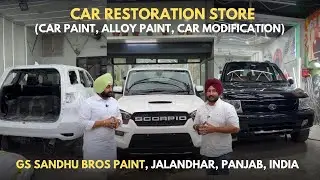 CAR RESTORATION STORE | CAR PAINT, INTERIOR | DETAILING | GS SANDHU PAINTS | JALANDHAR, PUNJAB