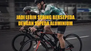 5 ALASAN KENAPA MEMILIH SEPEDA ALLOY