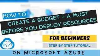 Azure Budget Mastery: Your Step-by-Step Guide to Efficient Cloud Cost Control