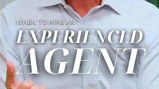 When to Hire an Experienced Agent When Buying or Selling Your House?