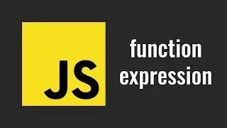 19. JavaScript functions. Function expression. Explanation with examples.