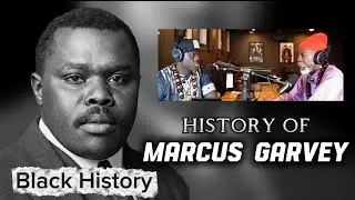 HISTORY OF MARCUS GARVEY - Narrator: Ras Daudi