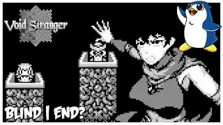 Who will save our souls? - Void Stranger - Blind - Episode 24
