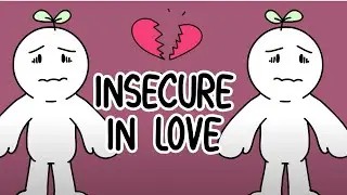 9 Signs of You're Insecure About Your Relationship