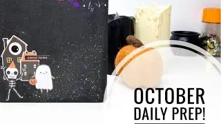 October Daily Prep! Eek!