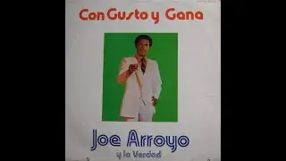 Joe Arroyo - Con Gusto Y Gana (Audio)