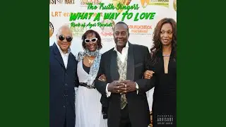What A Way To Love