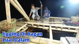 Mancing di Bagan Apung Pelabuhan Ratu, Pesta Strike Ikan Horor.