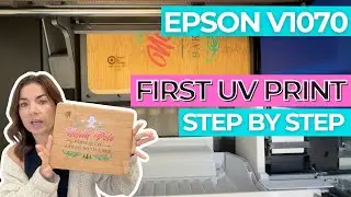 Первая печать на УФ-принтере Epson V1070 | Полное руководство для начинающих