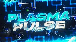 [New XL Hardest] Plasma Pulse Finale 100% // xSmokes // Fluke From 86% // Geometry Dash