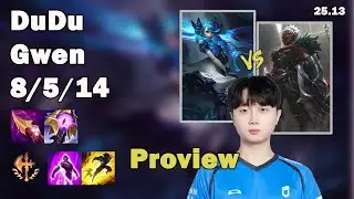 🔥 DuDu Gwen Top Proview | Korea Challenger Solo Queue | Patch 25.13 | League of Legends 🔥