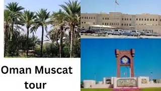 Muscat oman travel guide||Muscat Oman tour||Muscat Muscat Oman City||Muscat Oman village||