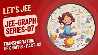 JEE Graph Series | Transformation of Graphs Part-2 | Modulus, Composite Graphs & Practice | 9nid