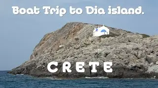 Day Boat Ride to Dia Island , Crete 4K