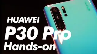 ドコモ夏モデル｢Huawei P30 Pro｣ハンズオン。スマホというより、カメラの未来を垣間見た