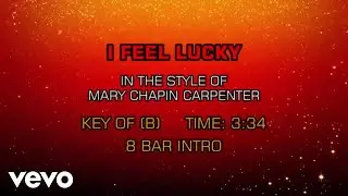Mary Chapin Carpenter - I Feel Lucky (Karaoke)