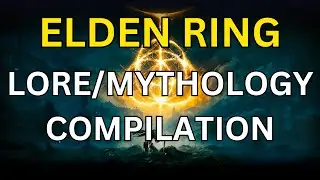Elden Ring Lore Compilation | The Helphen, Erdtree Mythology, Crucible, Numen/Nox/Nightfolk & Godwyn