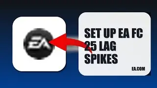 How To Set Up EA FC 25 Lag Spikes 2025 (STEP BY STEP) (2026)