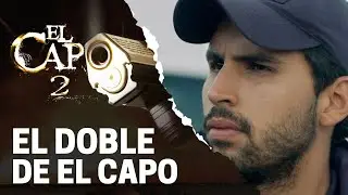 El Capo conoce a su doble | El Capo 2