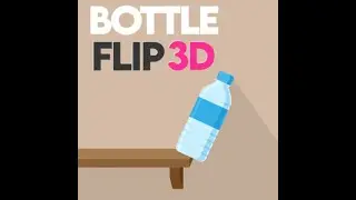 PLAYING WATER BOTTLE FLIP TO 1 AND ALL AWAY TO 20 LEVEL'S