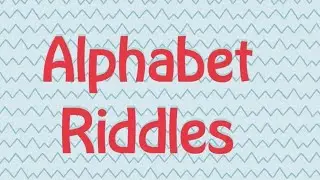 Alphabet Riddles #EduFun 