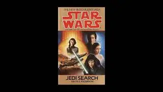 Star Wars: The Jedi Academy Trilogy Book 1 - Jedi Search Chapters 1-12 (Human-Read)