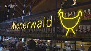 Heute bleibt die K&uuml;che kalt - Neuer&ouml;ffnung des Wienerwald - RFH aktuell