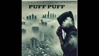 SHAKUR TNG FT MICKEY OFFICIAL - PUFF PUFF (OFFICIAL AUDIO)