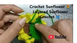 Sunflower Crochet Flower for Beginners | Crochet Layered Sunflower Tutorial in Hindi part-1 🌻