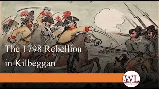 The 1798 Rebellion in Kilbeggan