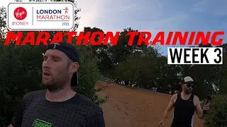 Marathon Training Plan - London Marathon 2021 - Week 3 including Self Isolation!