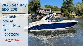 Sea Ray SDX 270 2026 года продаётся в MarineMax Lake Hopatcong, штат Нью-Джерси.