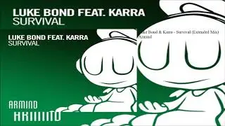 Luke Bond & Karra - Survival (Extended Mix)