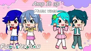 Amp It up Music Video Full Version GL2MV 