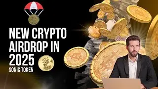Sonic Token Crypto Airdrop 2025 | Biggest & Most Profitable Airdrop Opportunity!