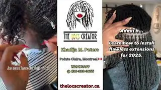 The Locs Creator | Pointe Claire, Montreal CA