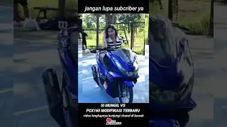 SI MUNGIL VS PCX160 MODIFIKASI TERBARU #remix #pcx160 #boxzaracing #thdm #mothaiclean #thailookstyle