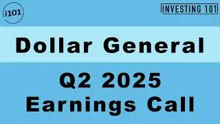 Dollar General Q2 2025 Earnings Call | Q2 2025 Earnings Conference Call | Q2 2025 Results