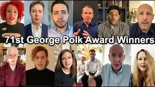 71st George Polk Awards Winners Statements