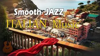 Romantic Italian Music with Beautiful Travel Scenery of Italy
